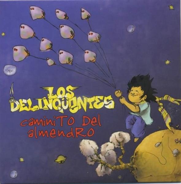 Album cover art for "Caminito Del Almendro" by Los Delinqüentes