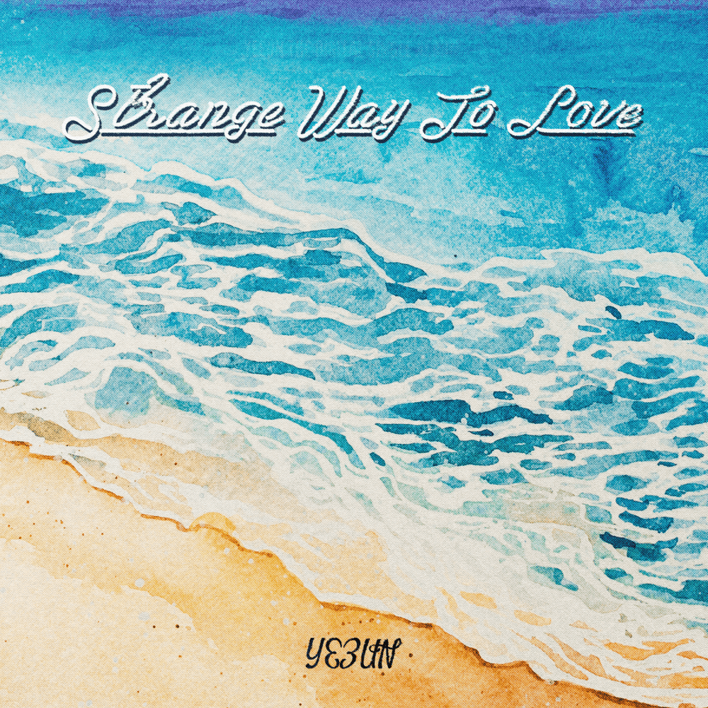 Strange Way To Love by Yeeun