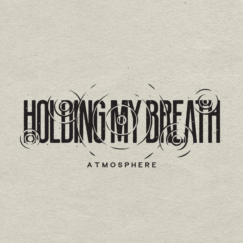 Album cover art for "Holding My Breath" by Atmosphere