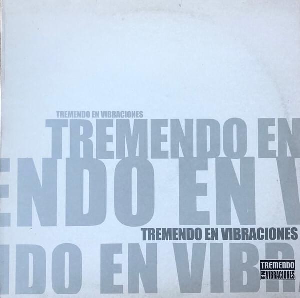 Album cover art for "Vibraciones" by Tremendo