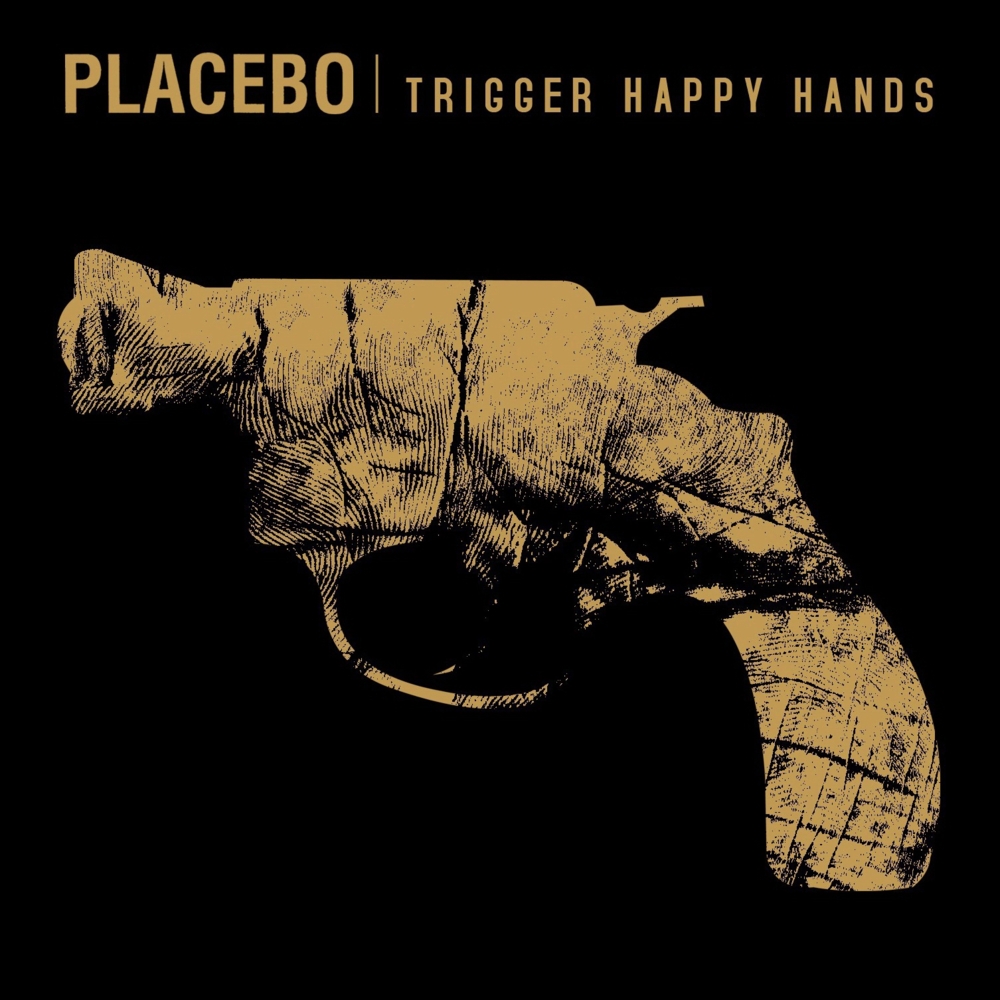 Album cover art for "Trigger Happy Hands" by Placebo