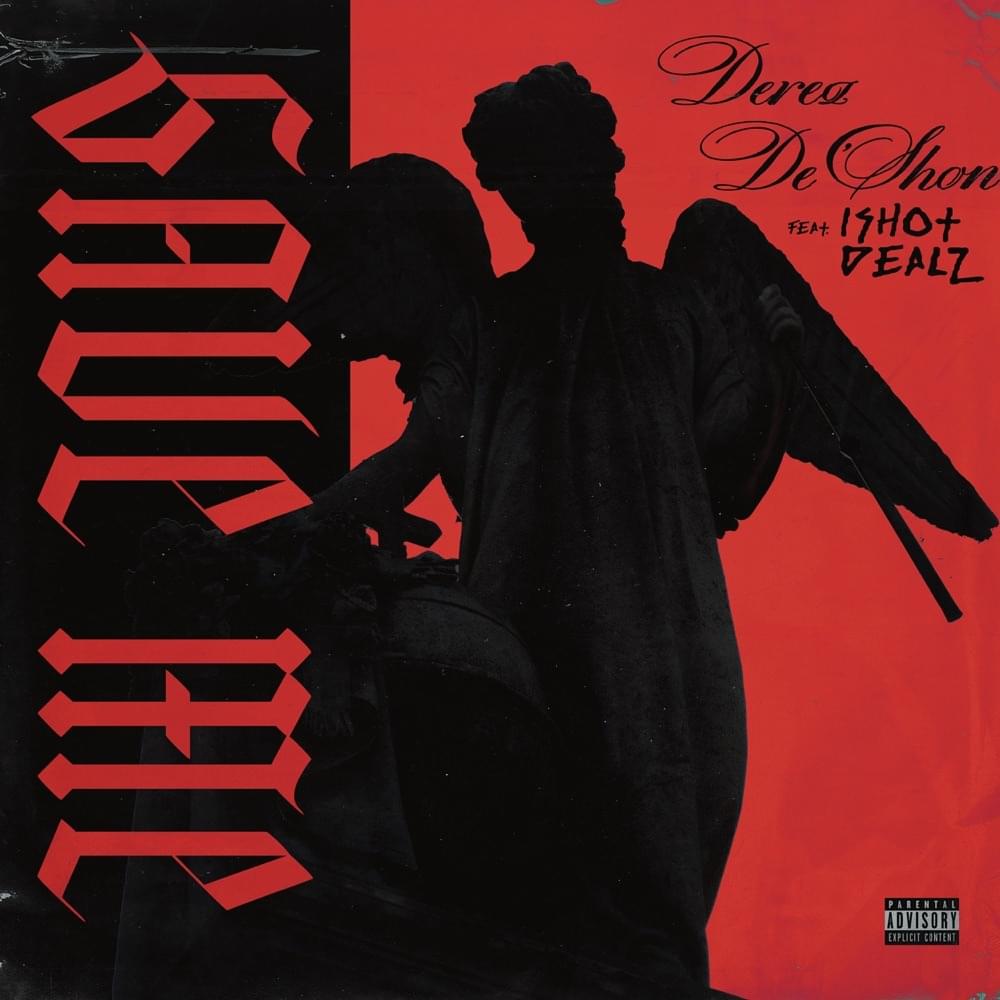 Album cover art for "Save Me" by Derez De’Shon & 1 Shot Dealz