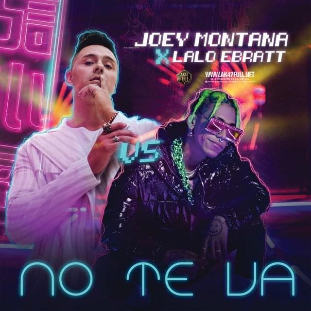 No Te Va by Joey Montana