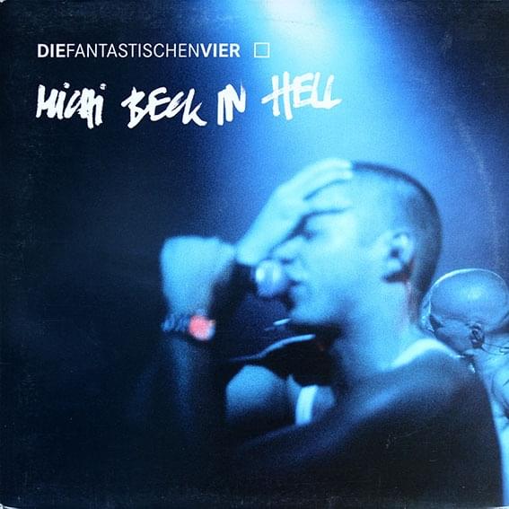 Album cover art for "Michi Beck in Hell" by Die Fantastischen Vier