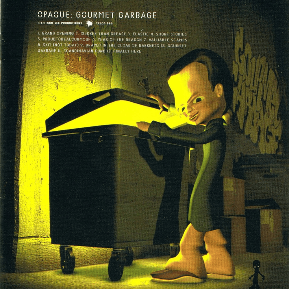 Gourmet Garbage by Opaque