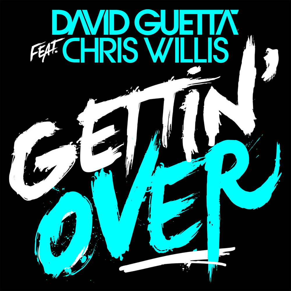 Album cover art for "Gettin’ Over" by David Guetta & Chris Willis