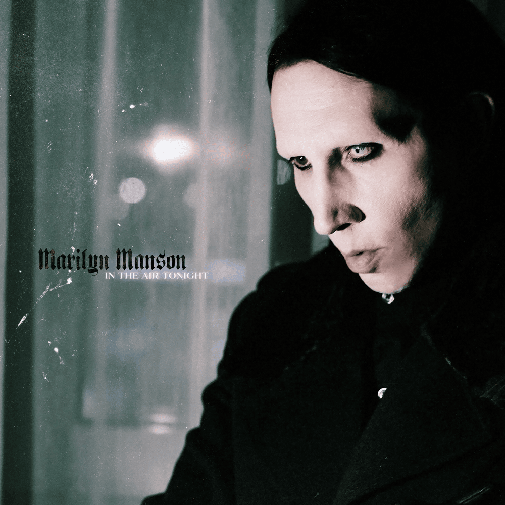 Album cover art for "In the Air Tonight" by Marilyn Manson
