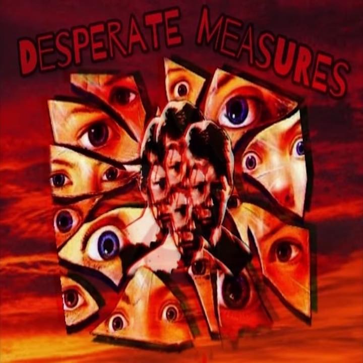 Album cover art for "DESPERATE MEASURES" by Baker Ya Maker