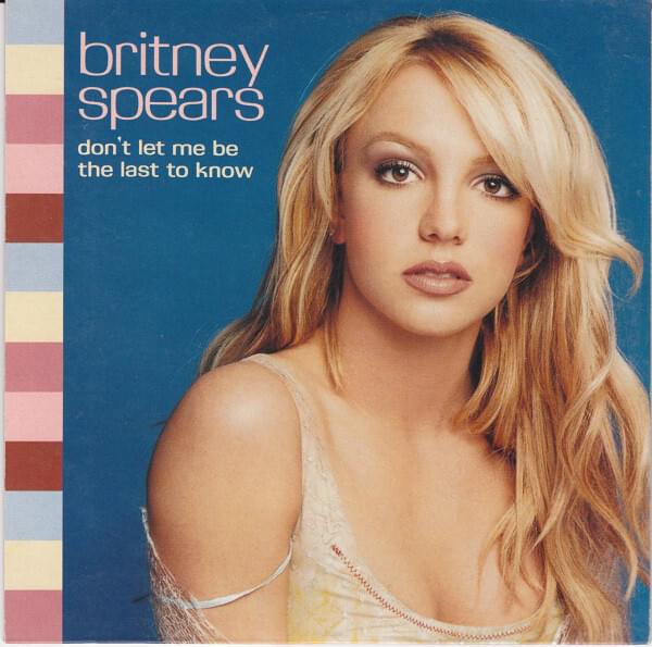 Album cover art for "Don’t Let Me Be the Last to Know (Hex Hector Club Mix)" by Britney Spears