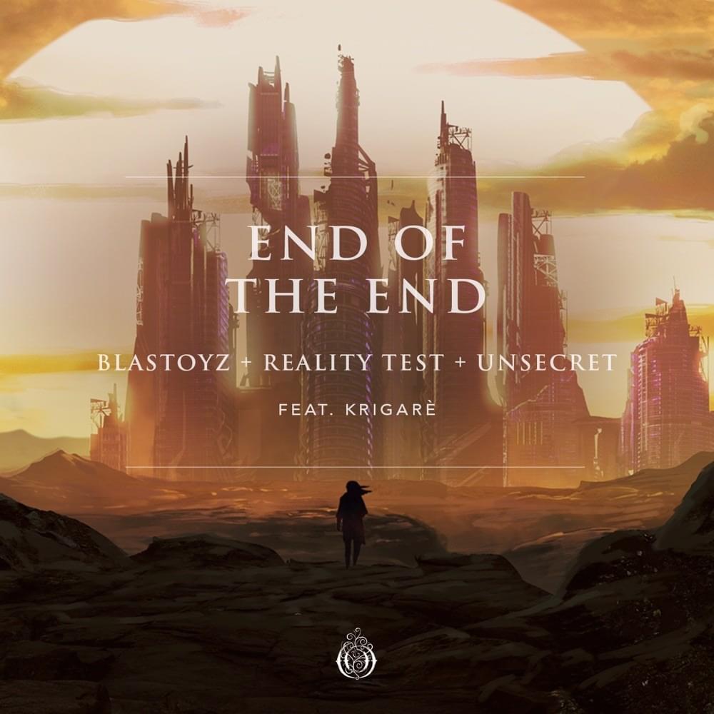 End Of The End by Blastoyz