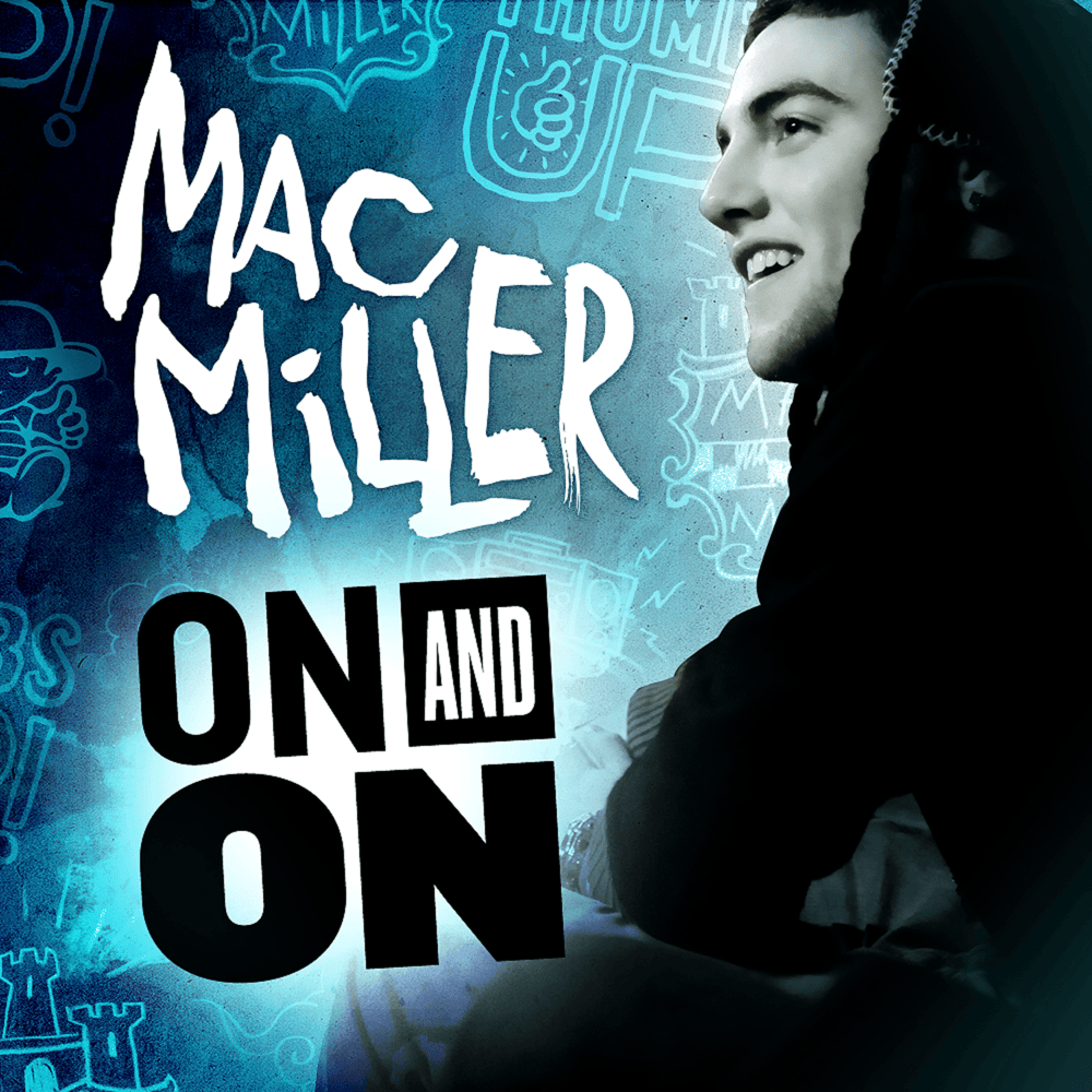 Album cover art for "On and On" by Mac Miller