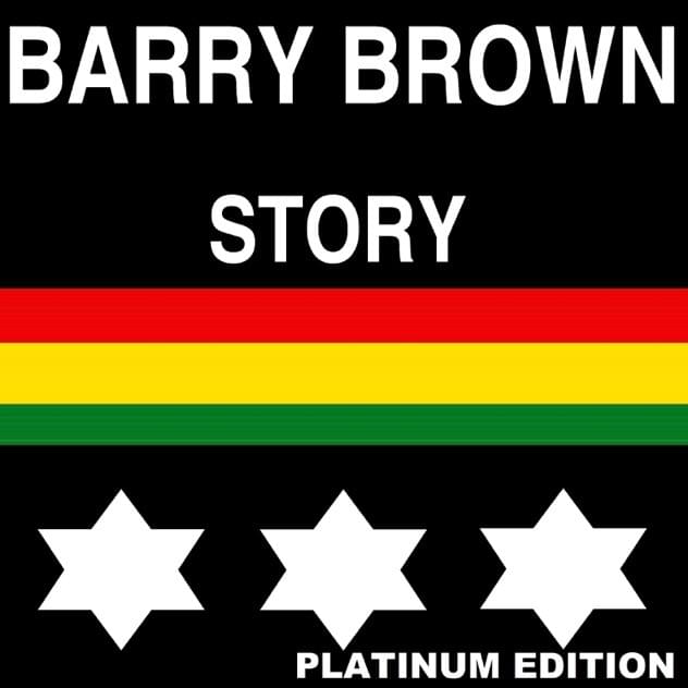 Cover image for Barry Brown Story Platinum Edition