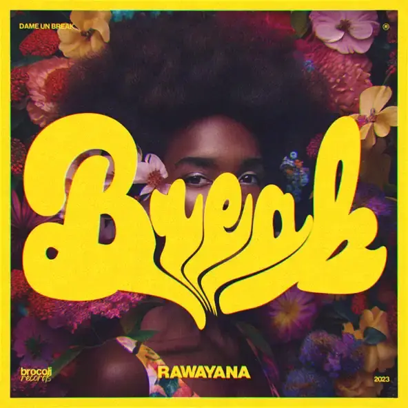 Album cover art for "Dame Un Break" by Rawayana