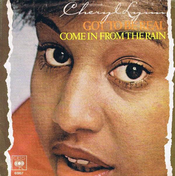 Album cover art for "Got To Be Real" by Cheryl Lynn