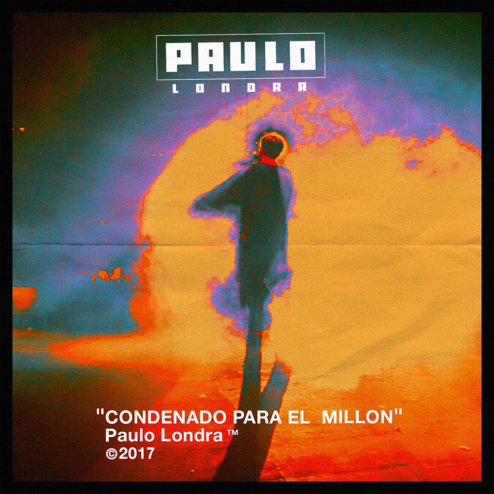 Condenado Para el Millón by Paulo Londra