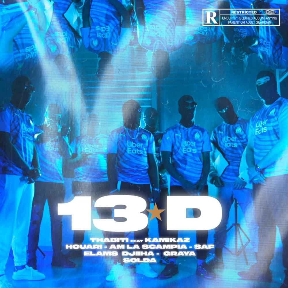 Album cover art for "13D" by Thabiti & Solda (FRA) & Graya & Djiha (FRA) & Elams & SAF & AM La Scampia & Houari & Kamikaz