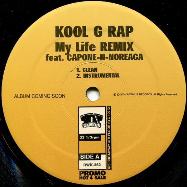 Album cover art for "My Life (Remix)" by Rawkus Records & G-Wise & Capone-N-Noreaga
