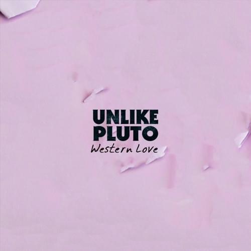 Album cover art for "Western Love" by Unlike Pluto