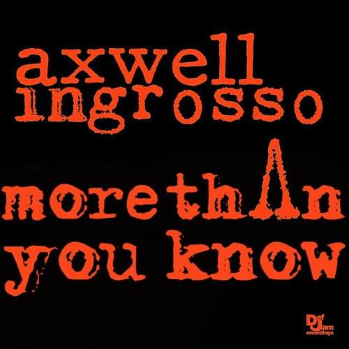 Album cover art for "More Than You Know" by Axwell Λ Ingrosso