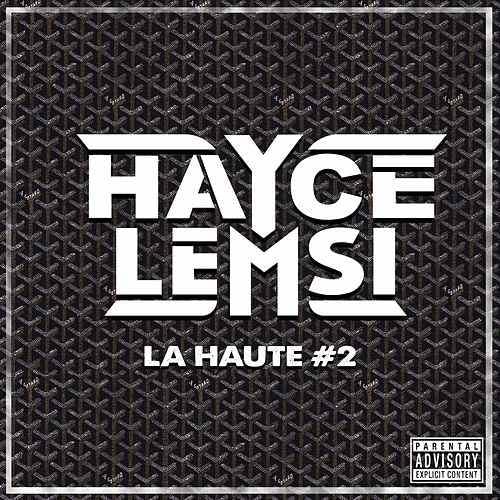 Album cover art for "La Haute #2" by Hayce Lemsi