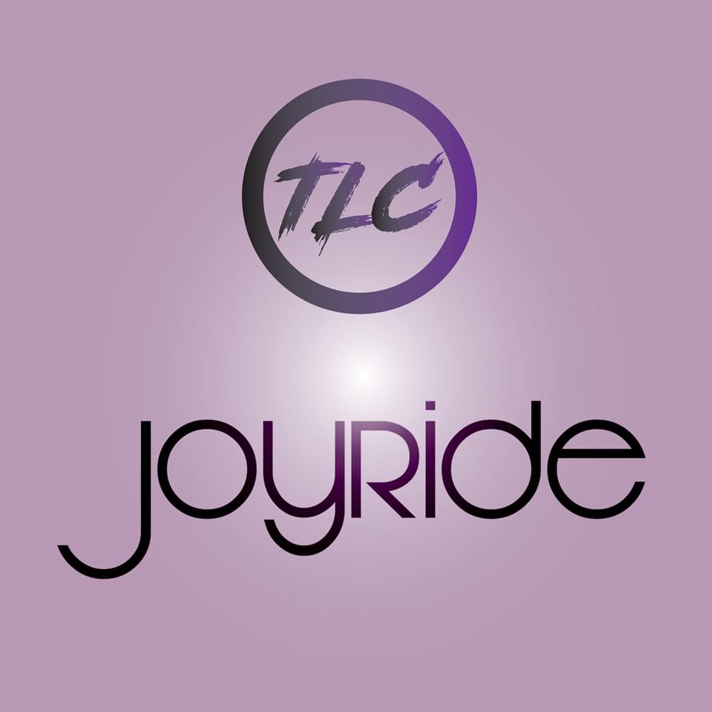 Album cover art for "Joy Ride" by TLC