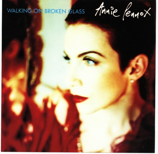 Walking on Broken Glass by Annie Lennox