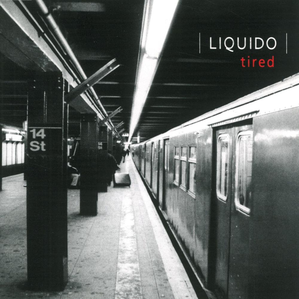 Album cover art for "Tired" by Liquido