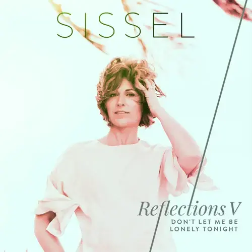 Album cover art for "Don’t Let Me Be Lonely Tonight" by Sissel