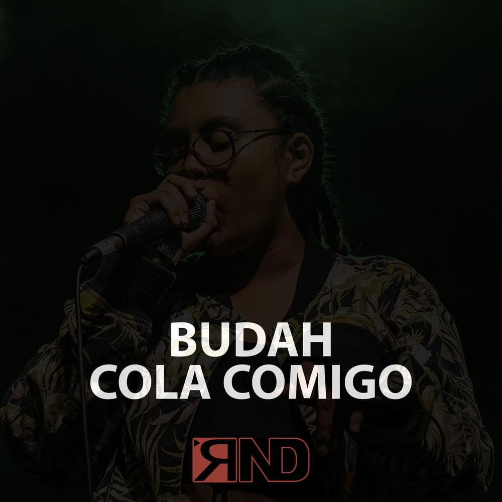 Album cover art for "Cola Comigo" by Budah & RND