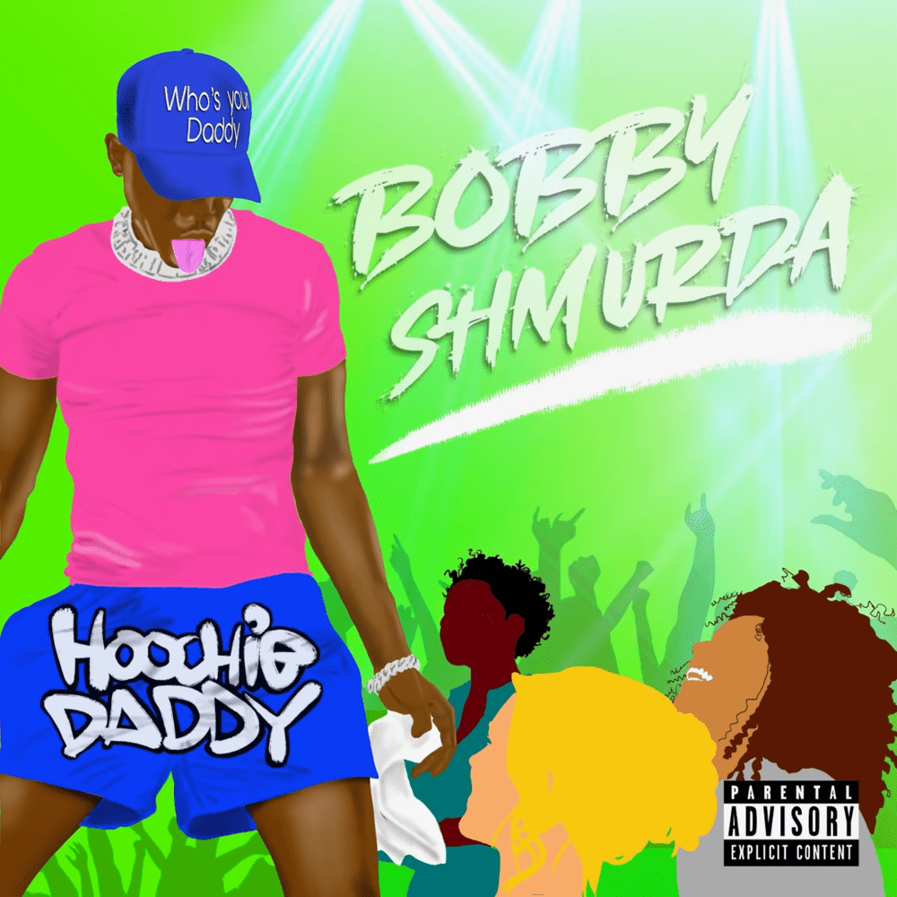 Album cover art for "Hoochie Daddy" by Bobby Shmurda