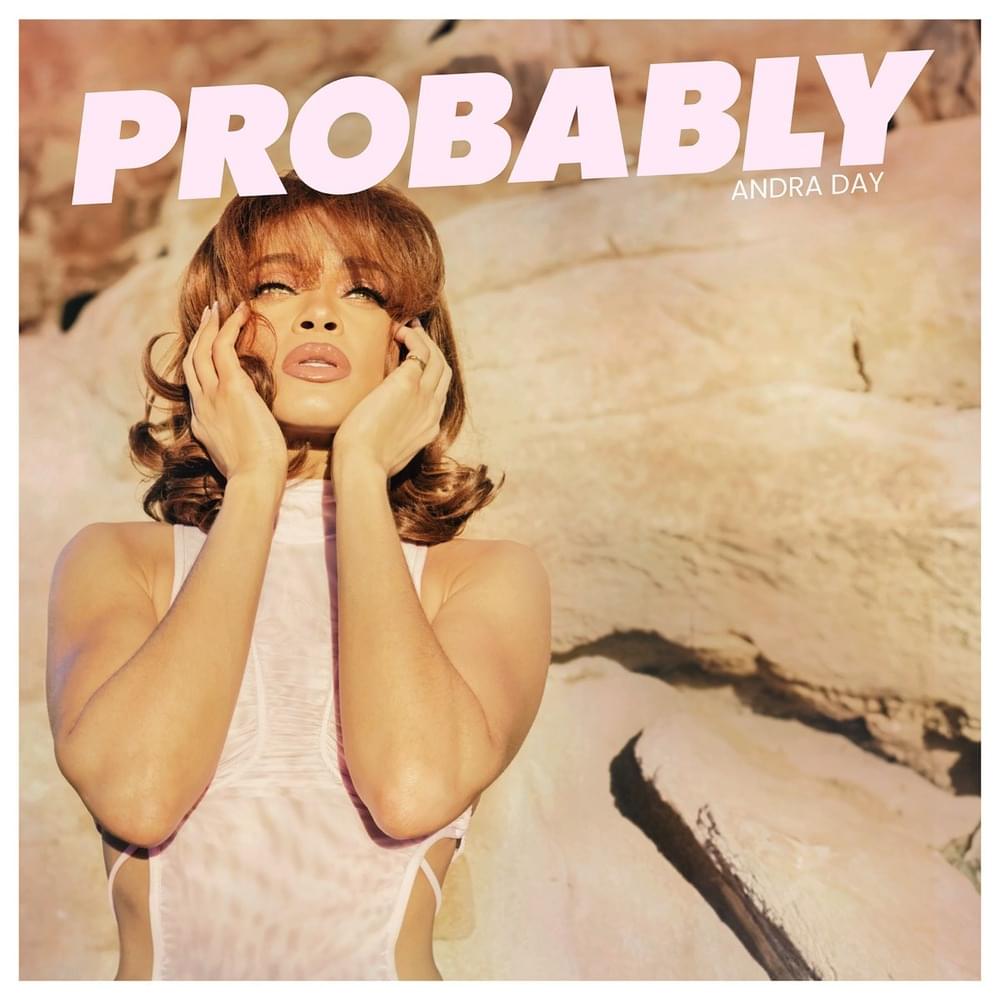 Album cover art for "Probably" by Andra Day