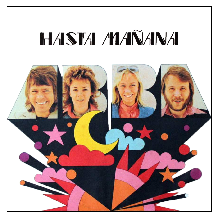 Album cover art for "Hasta Mañana" by ABBA