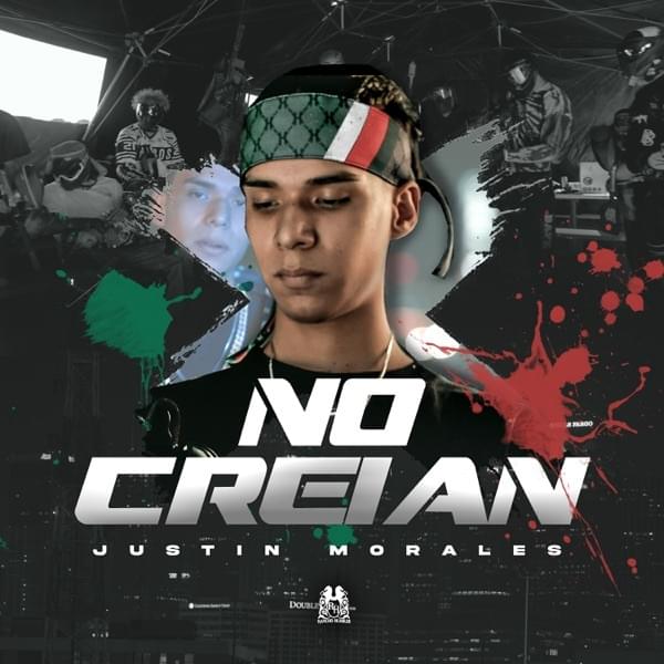 No Creían by Justin Morales