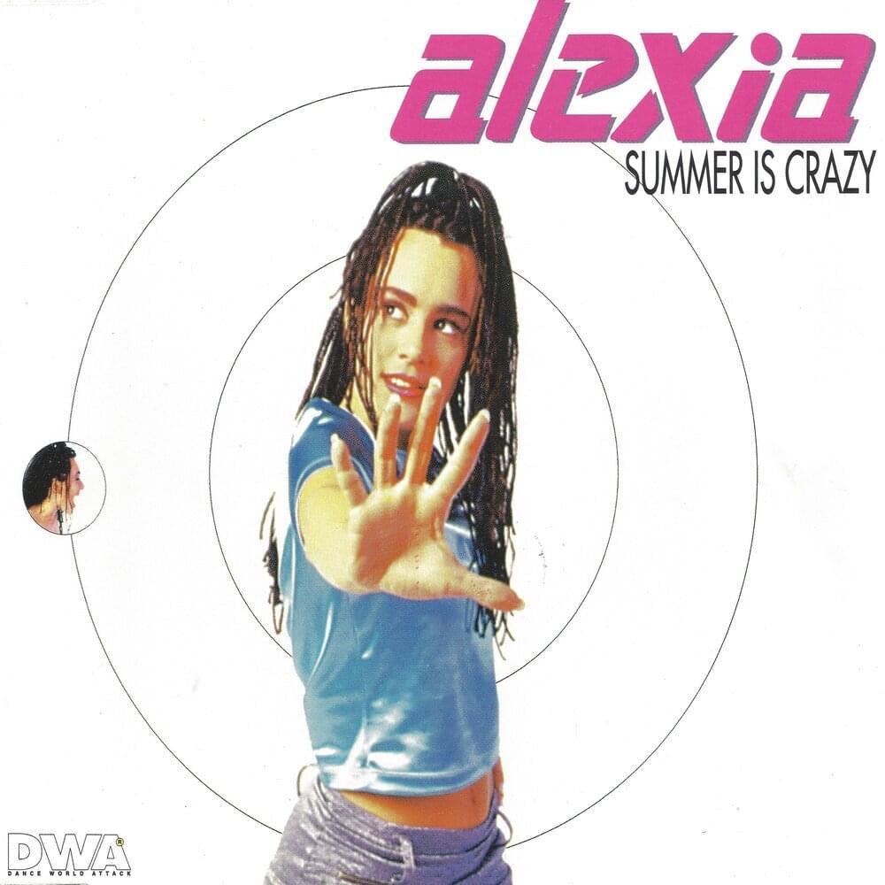 Summer Is Crazy by Alexia
