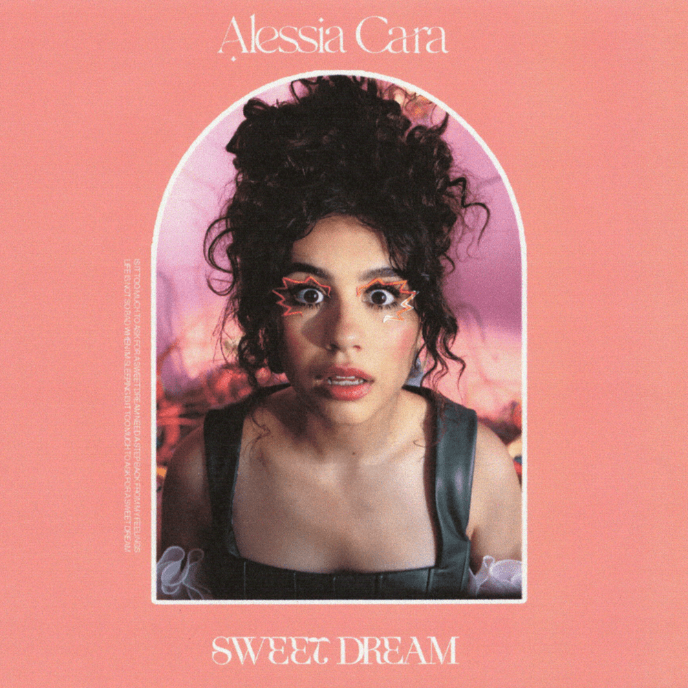 Album cover art for "Sweet Dream" by Alessia Cara