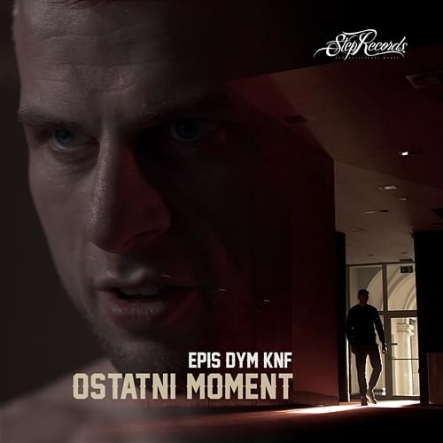 Album cover art for "Ostatni moment" by Epis Dym KNF