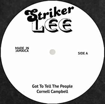 Got To Tell The People by Cornell Campbell