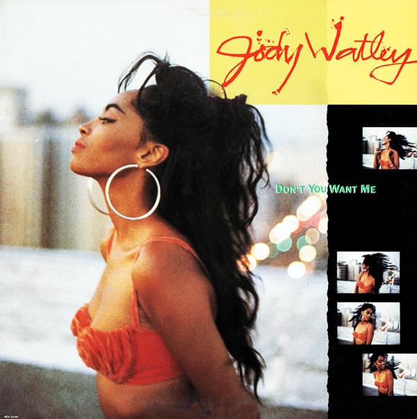Don’t You Want Me by Jody Watley