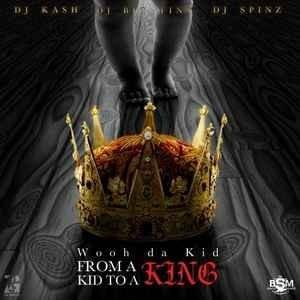 Cover image for From A Kid To A King