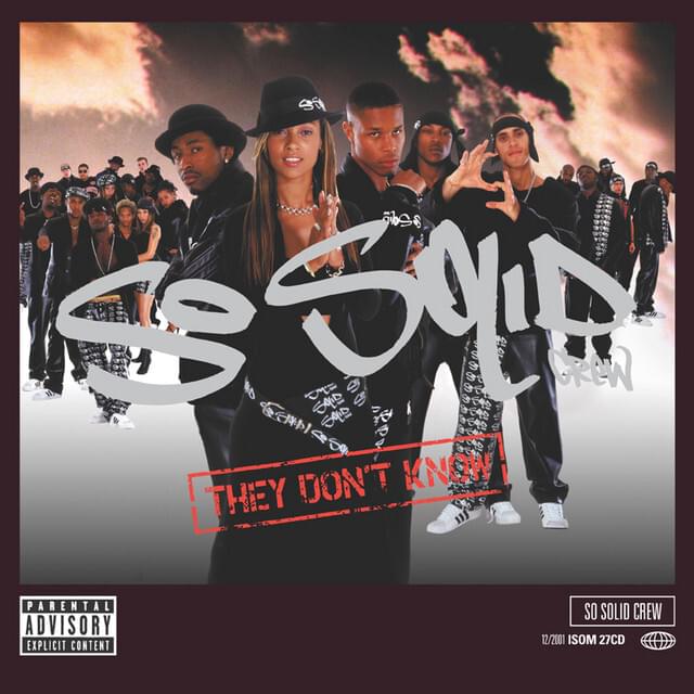 Envy (They Don’t Know Vocal Remix) by So Solid Crew