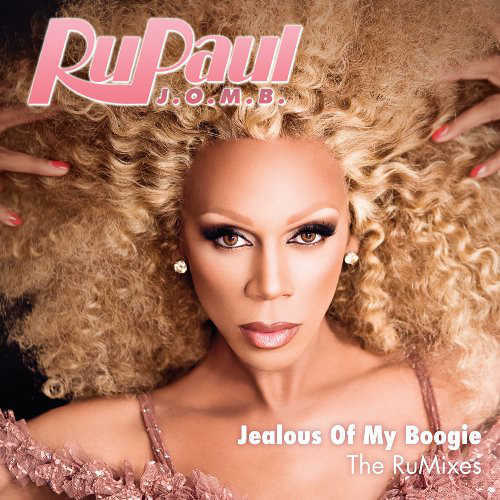 Album cover art for "Jealous of My Boogie" by RuPaul
