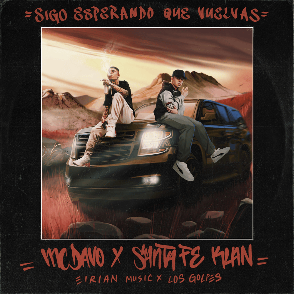 Album cover art for "Sigo esperando que vuelvas" by MC Davo & Los Golpes