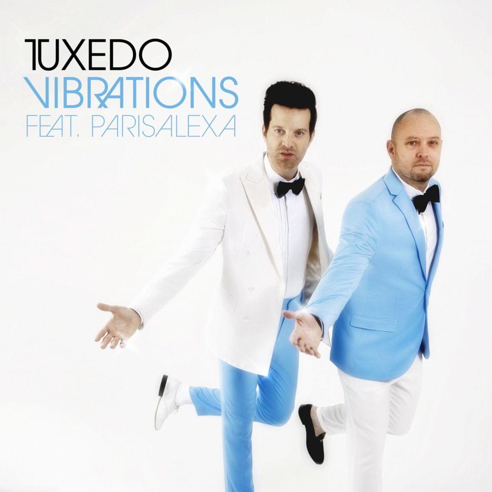 Album cover art for "Vibrations" by Tuxedo & Parisalexa