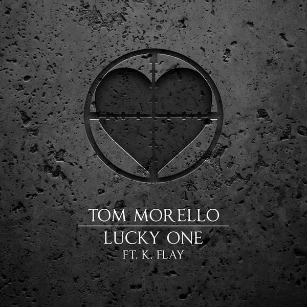 Album cover art for "Lucky One" by Tom Morello & K.Flay