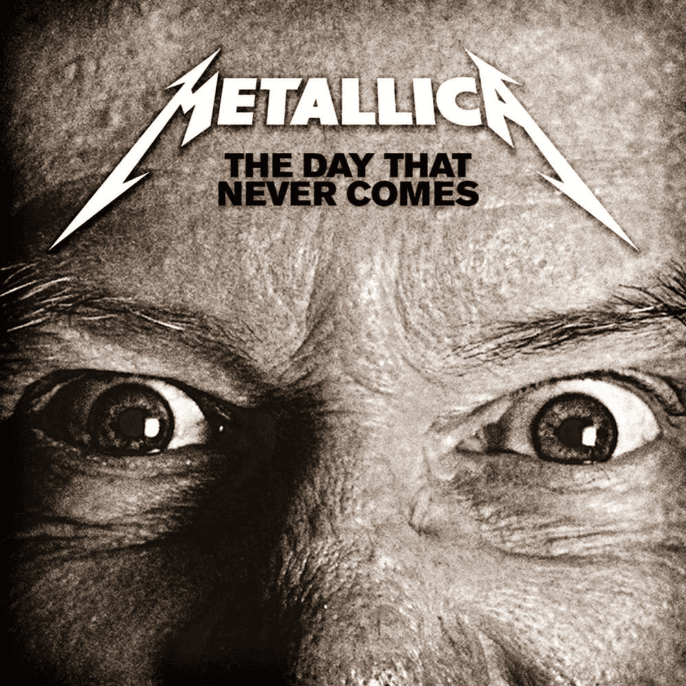 Album cover art for "The Day That Never Comes" by Metallica