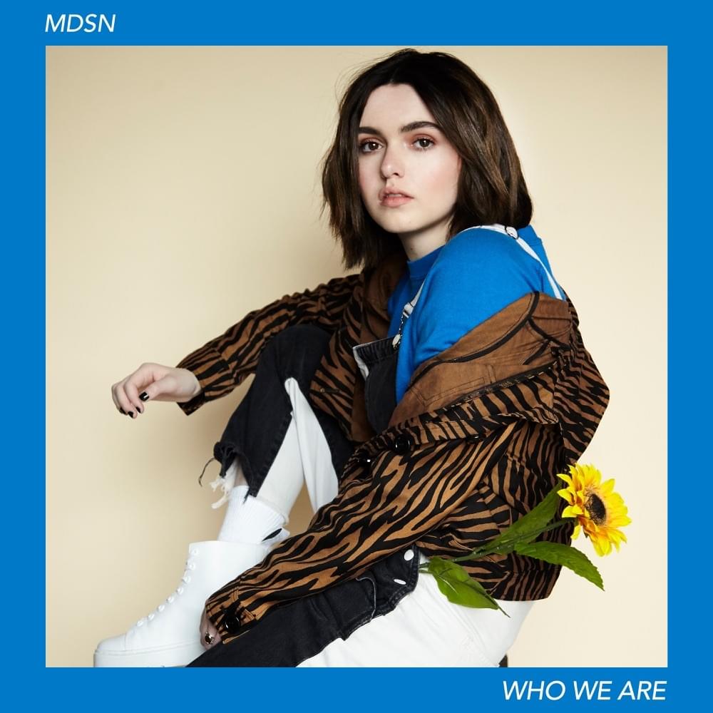 Who We Are by MDSN