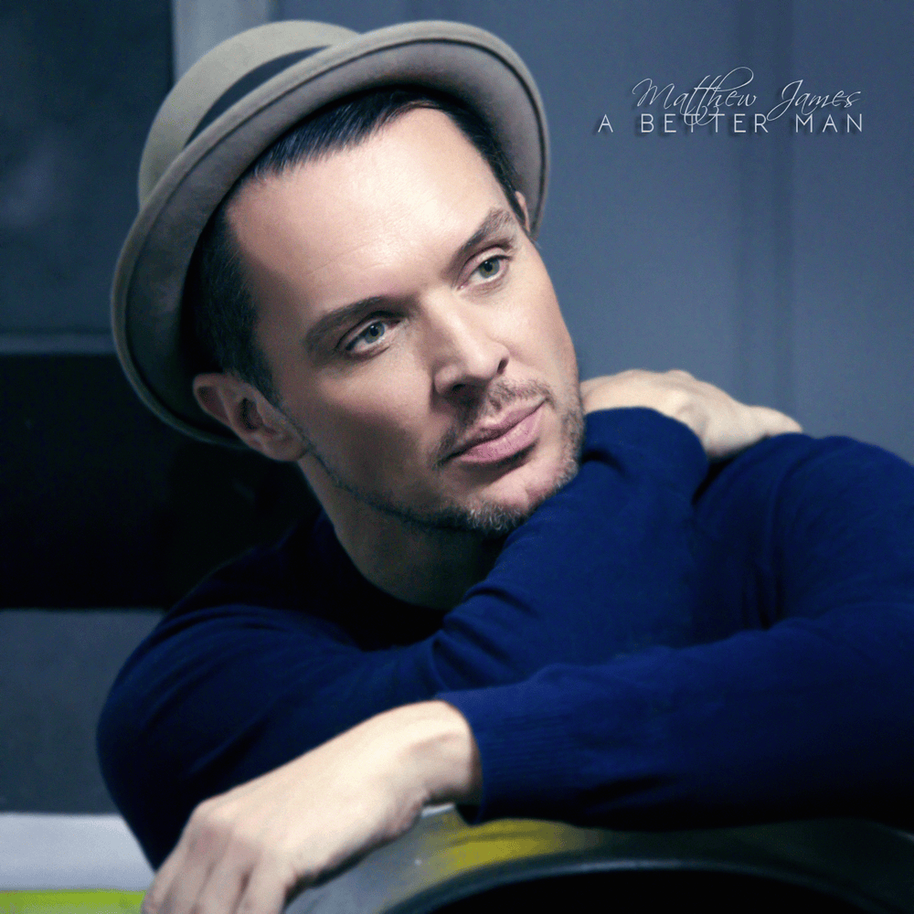 Album cover art for "A Better Man" by Matthew James (UK)