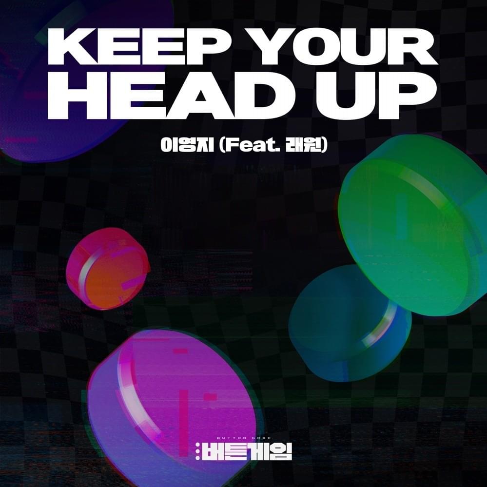Keep your head up (Instrumental) by Lee Young Ji (이영지)