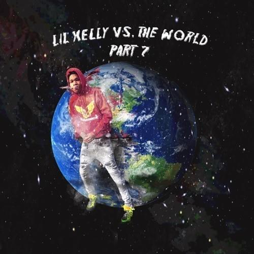 Cover image for Lil Xelly vs. The World! Pt. 7