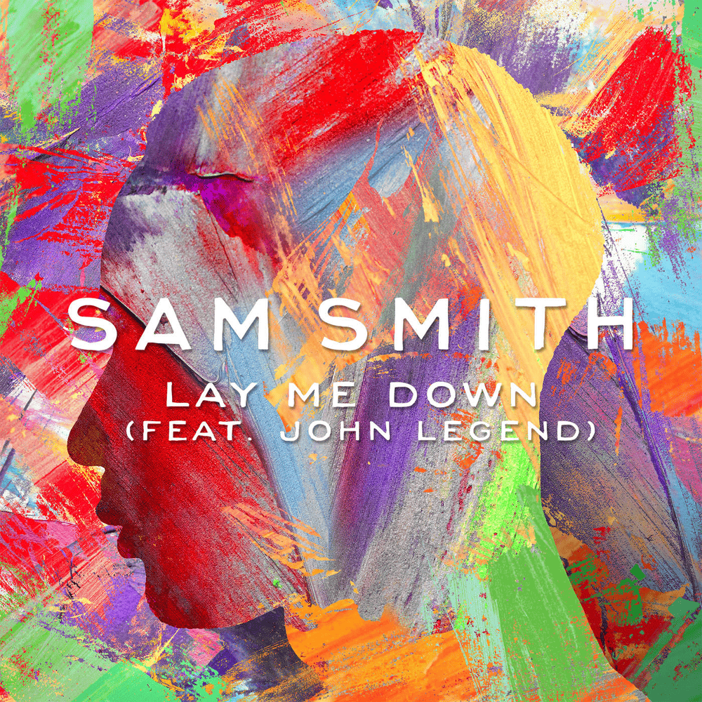 Album cover art for "Lay Me Down (Remix)" by Sam Smith & John Legend